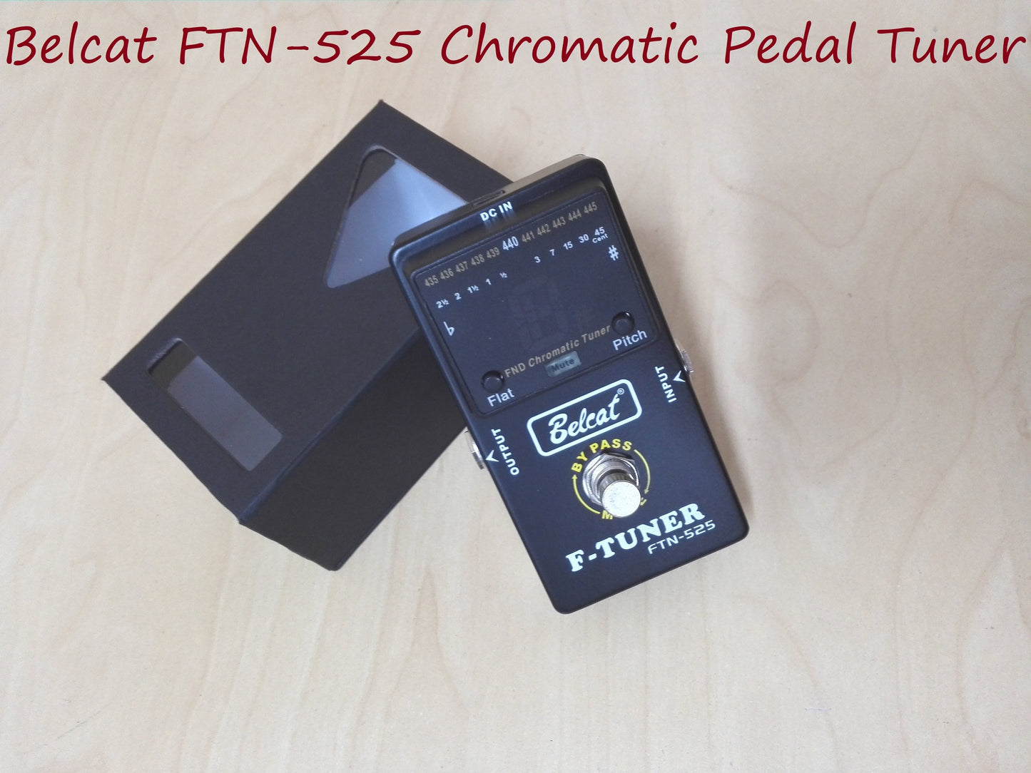 Belcat FTN525 Chromatic Effects Pedal Tuner